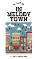 Harmony in Melody Town