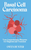 Basal Cell Carcinoma