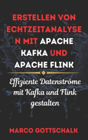 Erstellen von Echtzeitanalysen mit Apache Kafka und Apache Flink