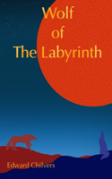 Wolf of the Labyrinth