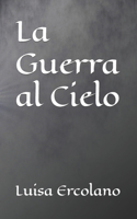 Guerra al Cielo