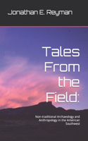 Tales From the Field