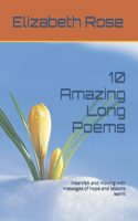 10 Amazing Long Poems: Heartfelt and moving with messages of hope and lessons learnt