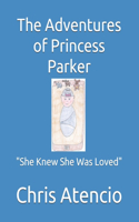 The Adventures of Princess Parker