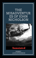 The Misadventures of John Nicholson Annotated: penguin classics