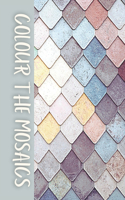 Colour the Mosaics
