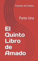 El Quinto Libro de Amado