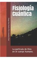 Fisiología Cuántica