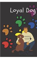 Loyal Dog