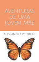 Aventuras de Uma Jovem Mãe