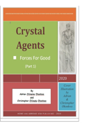 The Crystal Agents