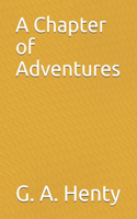 A Chapter of Adventures