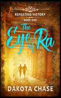 Eye of Ra: Repeating History