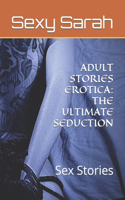 Adult Stories Erotica