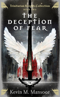 The Deception of Fear