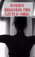 Daddy breeds his little girl