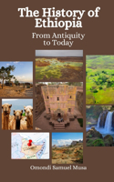 History of Ethiopia: From Antiquity to Today