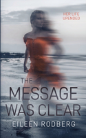 Message Was Clear