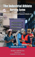 Industrial Athlete Operating System