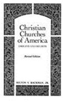 Christian Churches of America: Origins and Beliefs
