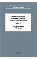 Interactions of Microorganisms with Radionuclides