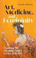 Art, Medicine, and Femininity