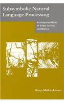 Subsymbolic Natural Language Processing: An Integrated Model of Scripts, Lexicon, and Memory