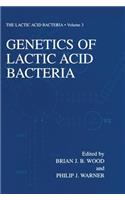 Genetics of Lactic Acid Bacteria