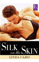 Silk on the Skin