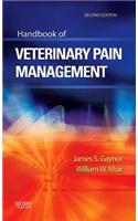 Handbook of Veterinary Pain Management - E-Book