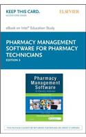 Pharmacy Management Software for Pharmacy Technicians: A Worktext - Elsevier E-Book on Kno + Evolve (Retail Access Cards)