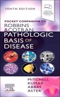 Pocket Companion to Robbins & Cotran Pathologic Basis of Disease: (Robbins Pathology)