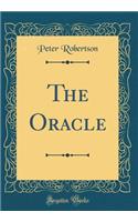 The Oracle (Classic Reprint)