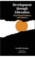 Development Through Liberation: Third World Problems and Solutions