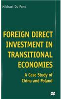 Foreign Direct Investment in Transitional Economies