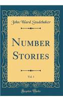 Number Stories, Vol. 1 (Classic Reprint)
