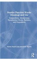 Russian Function Words: Meanings and Use