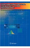 Femtosecond Optical Frequency Comb: Principle, Operation and Applications