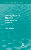 Development in Malaysia (Routledge Revivals)