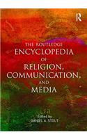 The Routledge Encyclopedia of Religion, Communication, and Media