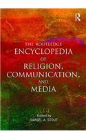 The Routledge Encyclopedia of Religion, Communication, and Media
