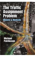 Traffic Assignment Problem: Models and Methods