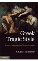 Greek Tragic Style