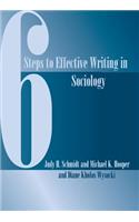 Six Steps to Effective Writing in Sociology