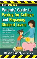 Cliffsnotes Parents' Guide to Paying for College and Repaying Student Loans