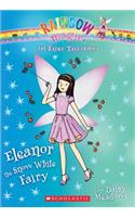 Eleanor the Snow White Fairy (the Fairy Tale Fairies #2)