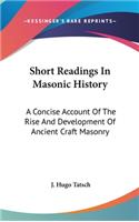 Short Readings In Masonic History