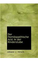 Der Homapopathische Arzt in Der Kinderstube