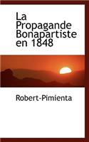 La Propagande Bonapartiste en 1848