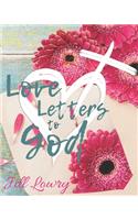 Love Letters to God